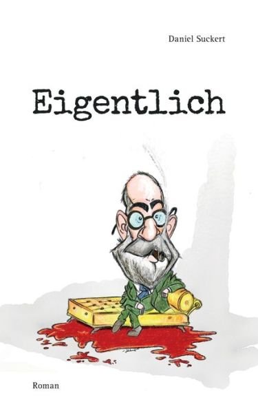 Cover for Suckert · Eigentlich (Book) (2017)