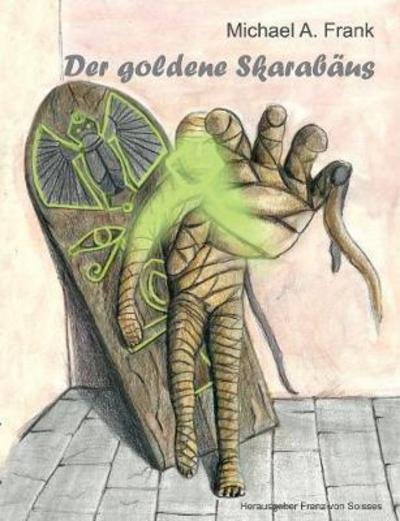 Cover for Frank · Der goldene Skarabäus (Bog) (2018)