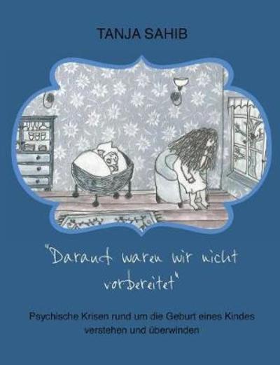 Cover for Sahib · Darauf waren wir nicht vorbereite (Book) (2018)