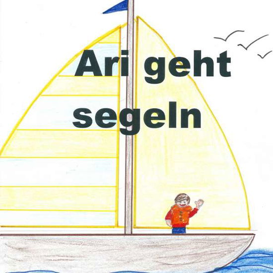 Cover for Hector · Ari geht Segeln (Book)