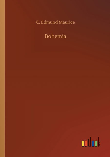 Cover for C Edmund Maurice · Bohemia (Paperback Book) (2020)