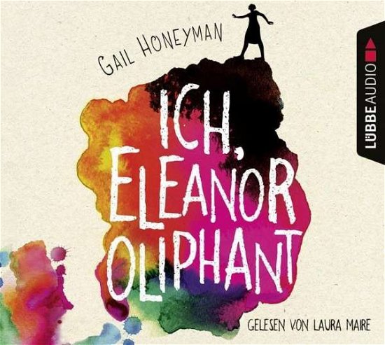 Cover for Gail Honeyman · Eleanor Oliphant Und Die Liebe (CD) (2017)