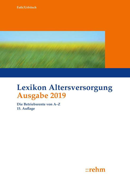 Cover for Fath · Lexikon Altersversorgung 2019 (Book)