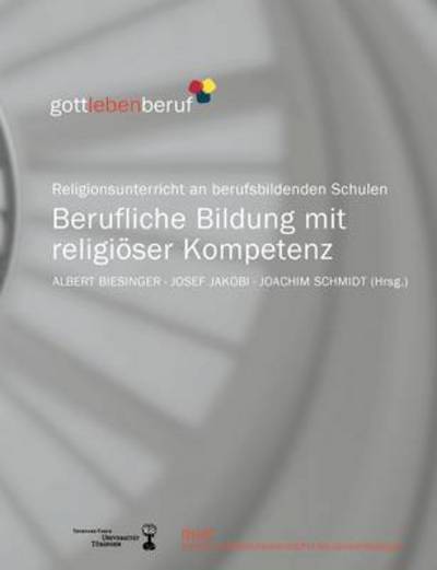 Cover for Albert Biesinger · Berufliche Bildung mit religioeser Kompetenz (Paperback Book) (2005)