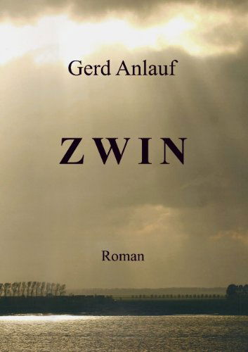 Cover for Gerd Anlauf · Zwin (Paperback Book) [German edition] (2009)