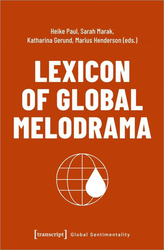 Cover for Lexicon of Global Melodrama (Paperback Book) (2022)