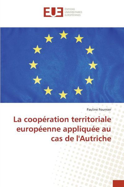 La coopération territoriale eu - Fournier - Bøger -  - 9783841733733 - 30. august 2019