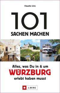 Cover for Linz · 101 Sachen machen: Würzburg (Book)