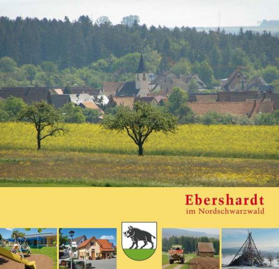 Ebershardt im Nordschwarzwald - Köpf - Libros -  - 9783874375733 - 