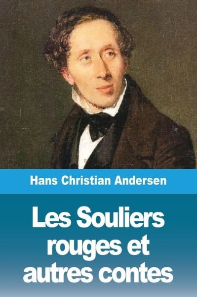 Cover for Hans Christian Andersen · Les Souliers rouges et autres contes (Paperback Bog) (2020)