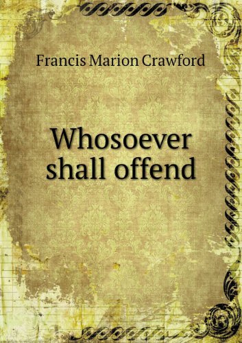 Cover for F. Marion Crawford · Whosoever Shall Offend (Pocketbok) (2013)