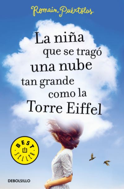 Cover for Romain Puertolas · La nina que se trago una nube tan grande como la torre Eiffel (Paperback Book) (2016)