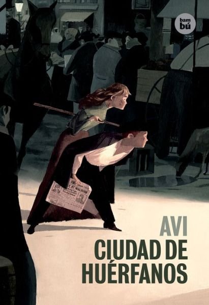 Cover for Avi · Ciudad De Huérfanos (Exit) (Spanish Edition) (Gebundenes Buch) [Spanish, 1 edition] (2013)