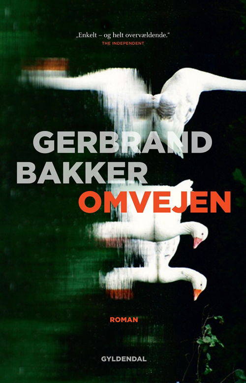 Cover for Gerbrand Bakker · Omvejen (Sewn Spine Book) [1st edition] (2012)