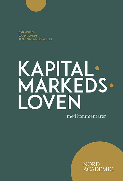 Cover for Dan Moalem, David Moalem, Peer Schaumburg-Müller · Kapitalmarkedsloven med kommentarer (Bound Book) [2nd edition] (2023)