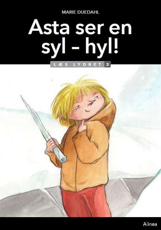 Cover for Marie Duedahl · Læs lydret: Asta ser en syl - hyl! Læs Lydret 3 (Bound Book) [1st edition] (2020)