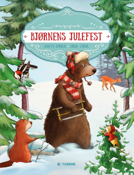 Cover for Annette Amrhein · Bjørnens julefest (Hardcover bog) [1. udgave] (2017)