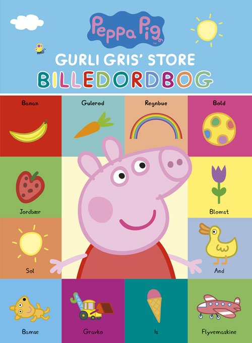 Gurli Gris: Peppa Pig - Gurli Gris’ store billedordbog -  - Bøger - Forlaget Alvilda - 9788741508733 - 6. oktober 2020