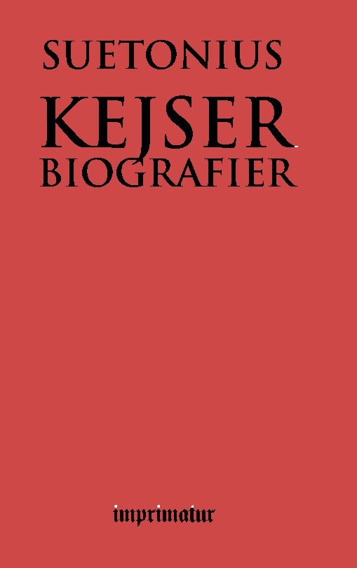 Cover for Gaius Suetonius · Kejserbiografier (Paperback Book) [1st edition] (2023)