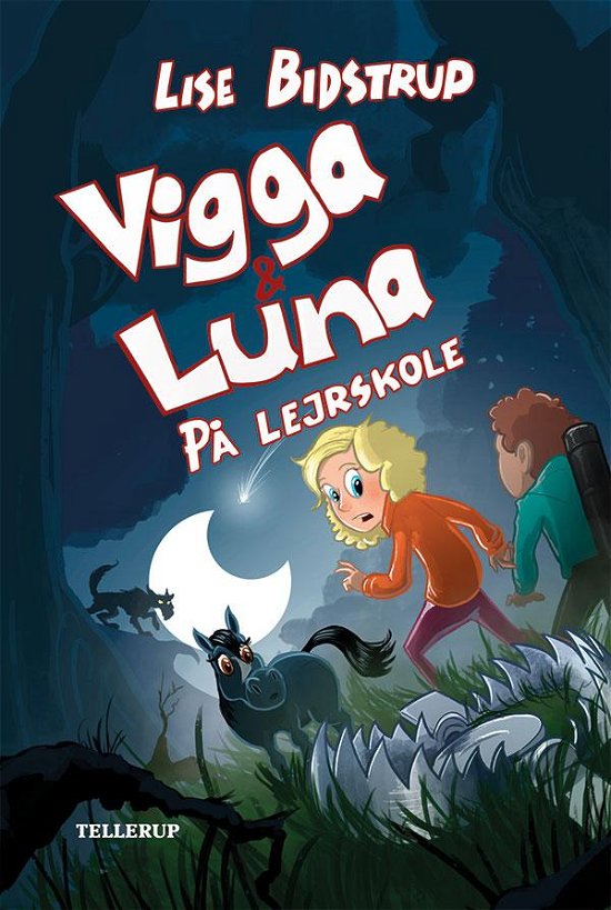Cover for Lise Bidstrup · Vigga &amp; Luna, 4: Vigga &amp; Luna #4: På lejrskole (Hardcover Book) [1. Painos] (2016)