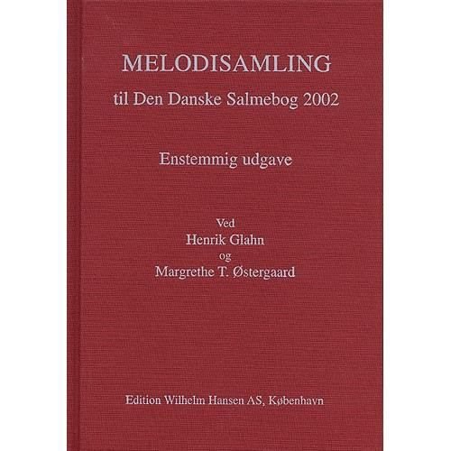 Cover for Glahn, H/ostergaard, M T · Melodisamling til den dansk salmebog 2002 (Sewn Spine Book) [1. Painos] (2004)