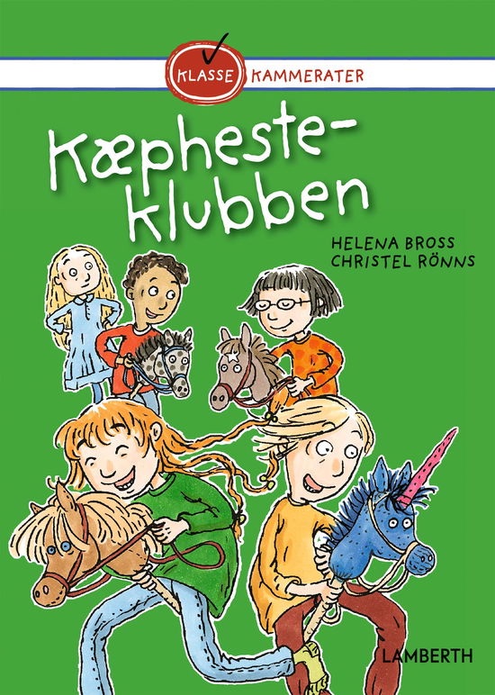 Cover for Helena Bross · Klassekammerater: Kæphesteklubben (Bound Book) [1e uitgave] (2025)