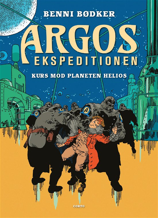 Cover for Benni Bødker · ARGOS-EKSPEDITIONEN: Kurs mod planeten Helios (Hardcover Book) [1.º edición] (2020)