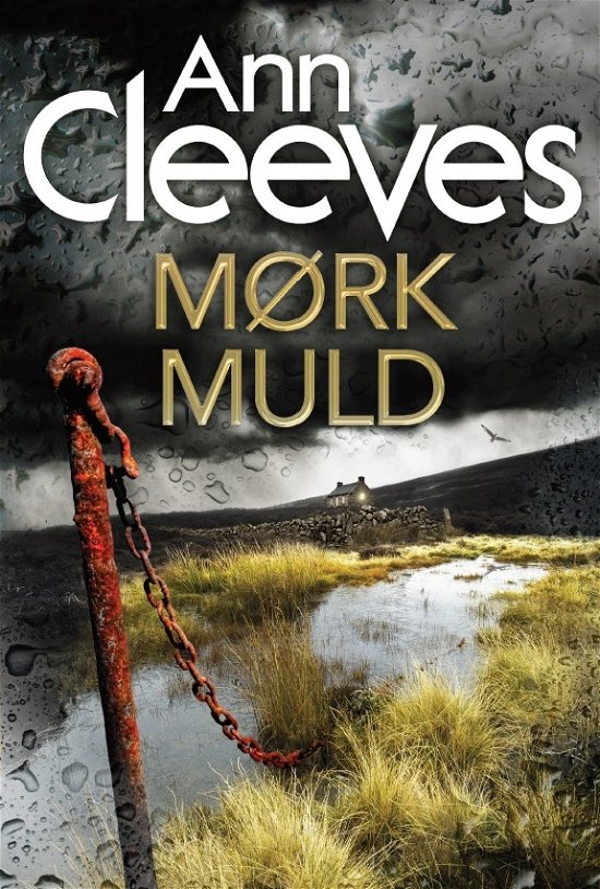 Cover for Ann Cleeves · Shetland-serien 7: Mørk muld (Taschenbuch) [1. Ausgabe] (2017)