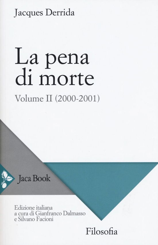 Cover for Jacques Derrida · La Pena Di Morte #02 (Book)