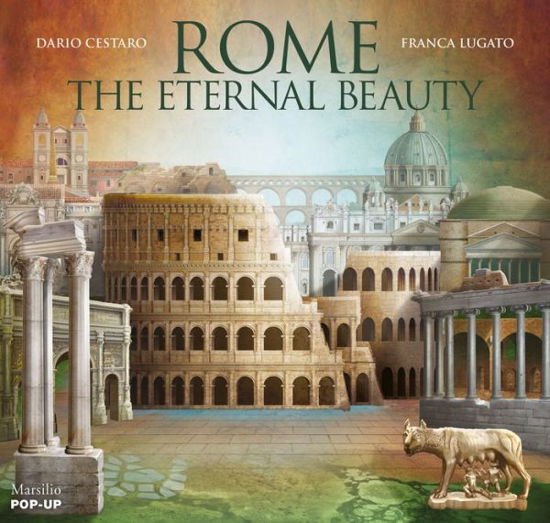 Cover for Dario Cestaro · Rome: The Eternal Beauty (Hardcover Book) (2018)