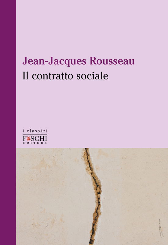 Cover for Jean-Jacques Rousseau · Il Contratto Sociale (Book)