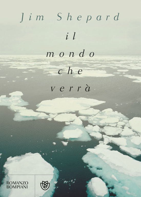 Cover for Jim Shepard · Il Mondo Che Verra (Bok)