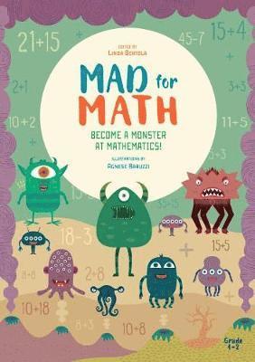 Cover for Linda Bertola · Become a Monster at Mathematics: Mad for Math - Mad for Math (Paperback Book) (2023)