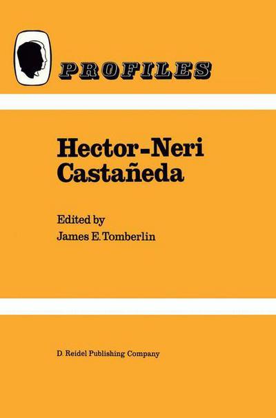 James E Tomberlin · Hector-Neri Castaneda - Profiles (Hardcover Book) [1986 edition] (1986)