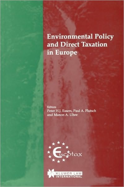 Cover for Peter HJ Essers · Environmental Policy and Direct Taxation in Europe (Paperback Book) (2000)