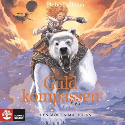 Den mörka materian: Guldkompassen - Philip Pullman - Audio Book - Natur & Kultur Digital - 9789127158733 - 2. april 2018
