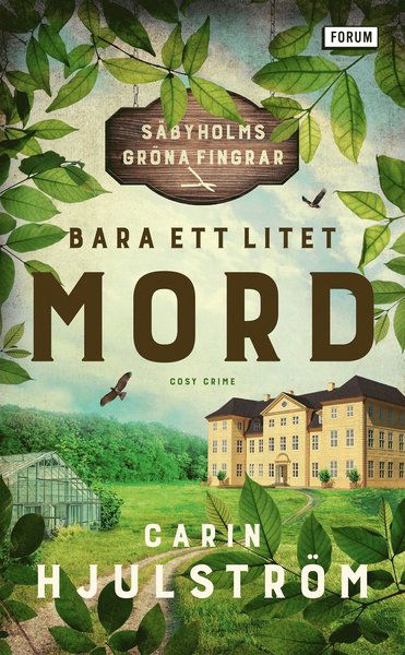 Cover for Carin Hjulström · Säbyholms gröna fingrar: Bara ett litet mord (Paperback Book) (2020)