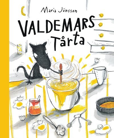 Valdemar: Valdemars tårta - Maria Jönsson - Livros - Lilla Piratförlaget - 9789178130733 - 19 de junho de 2019