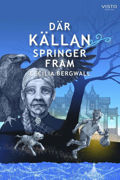 Cover for Cecilia Bergwall · Där Källan springer fram (Hardcover Book) (2022)