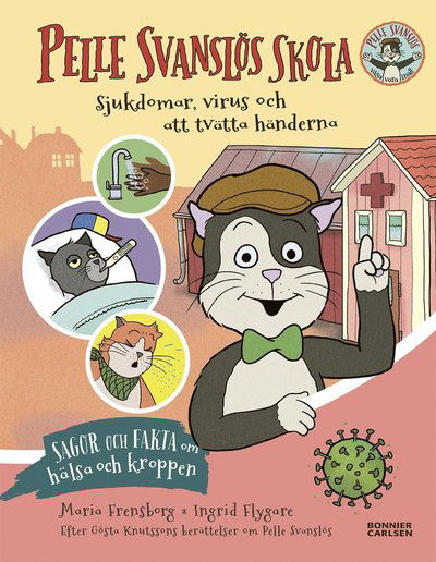 Cover for Maria Frensborg · Pelle Svanslös skola. Sjukdomar, virus och att tvätta händerna (Hardcover Book) (2020)