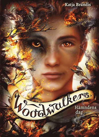 Cover for Katja Brandis · Woodwalkers: Hämndens dag (Indbundet Bog) (2021)