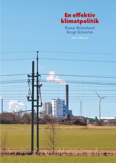Cover for Bengt Kriström · En effektiv klimatpolitik (Buch) (2010)