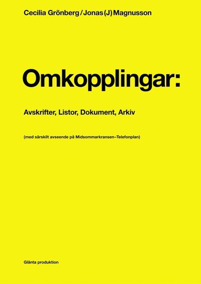 Cover for Cecilia Grönberg · Omkopplingar : avskrifter, listor, dokument, arkiv (Bound Book) (2006)