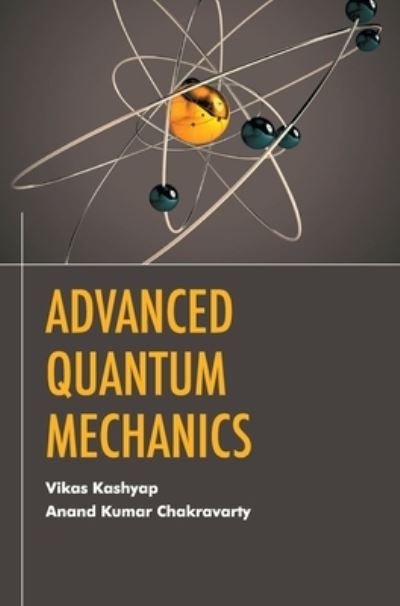 Cover for Vikas Kashyap · Advanced Quantum Mechanics (Innbunden bok) (2021)