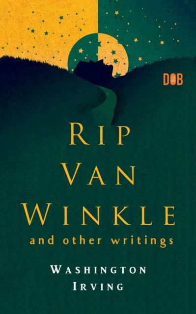Cover for Washington Irving · RIP VAN WINKLE And Other Writings (Paperback Book) (2022)