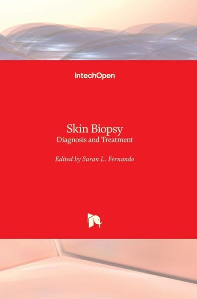 Cover for Suran Fernando · Skin Biopsy: Diagnosis and Treatment (Hardcover Book) (2013)