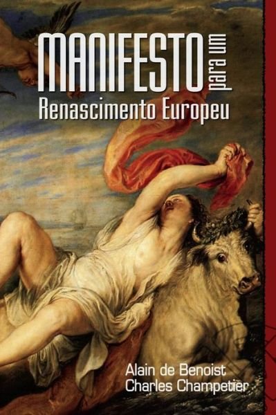 Cover for Charles Champetier · Manifesto Para Um Renascimento Europeu (Pocketbok) [Portuguese edition] (2014)