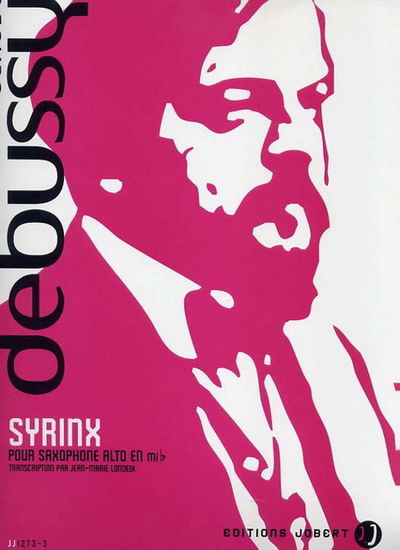 Syrinx Alto Saxophone - Claude Debussy - Livros - FABER MUSIC - 9790230812733 - 1 de maio de 2017