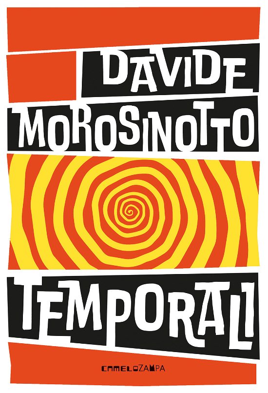 Cover for Davide Morosinotto · Temporali. Intreccio. Ediz. Ad Alta Leggibilita (Bog)