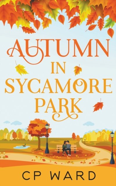 Cover for Cp Ward · Autumn in Sycamore Park (Paperback Bog) (2022)